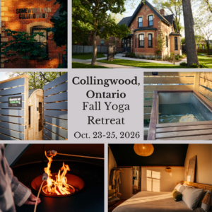 Collingwood Fall Yoga Retreat ~ October 23 - 25, 2026.